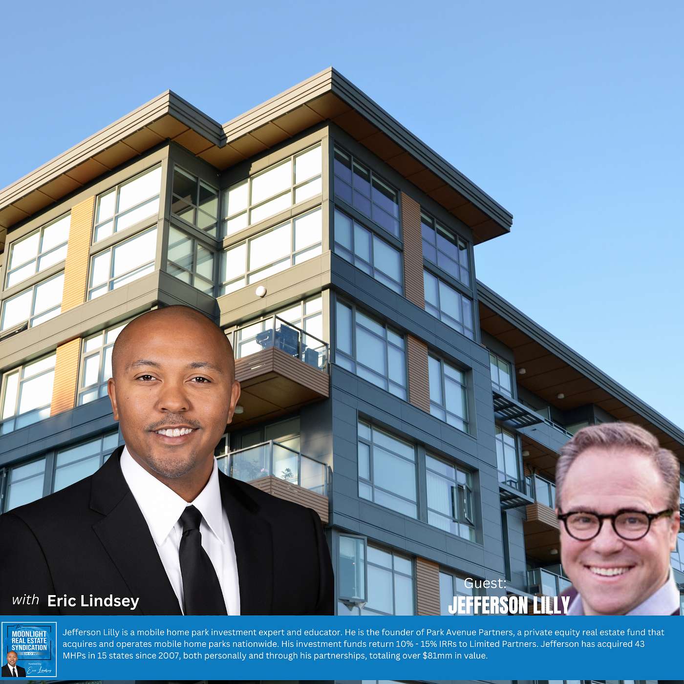 The Moonlight Real Estate Syndication Show
