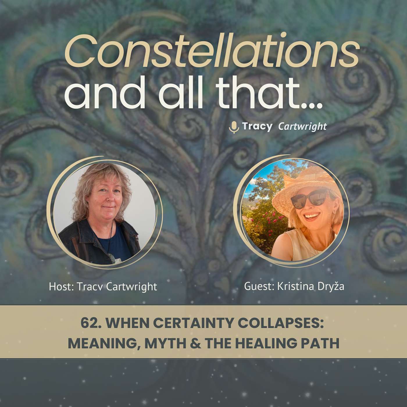 62. When Certainty Collapses: Meaning, Myth & the Healing Path with Kristina Dryža