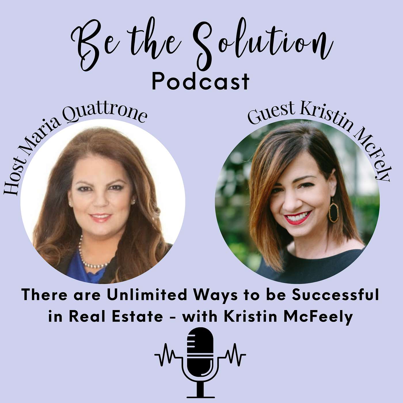 125. There are Unlimited Ways to be Successful in Real Estate - with Kristin McFeely