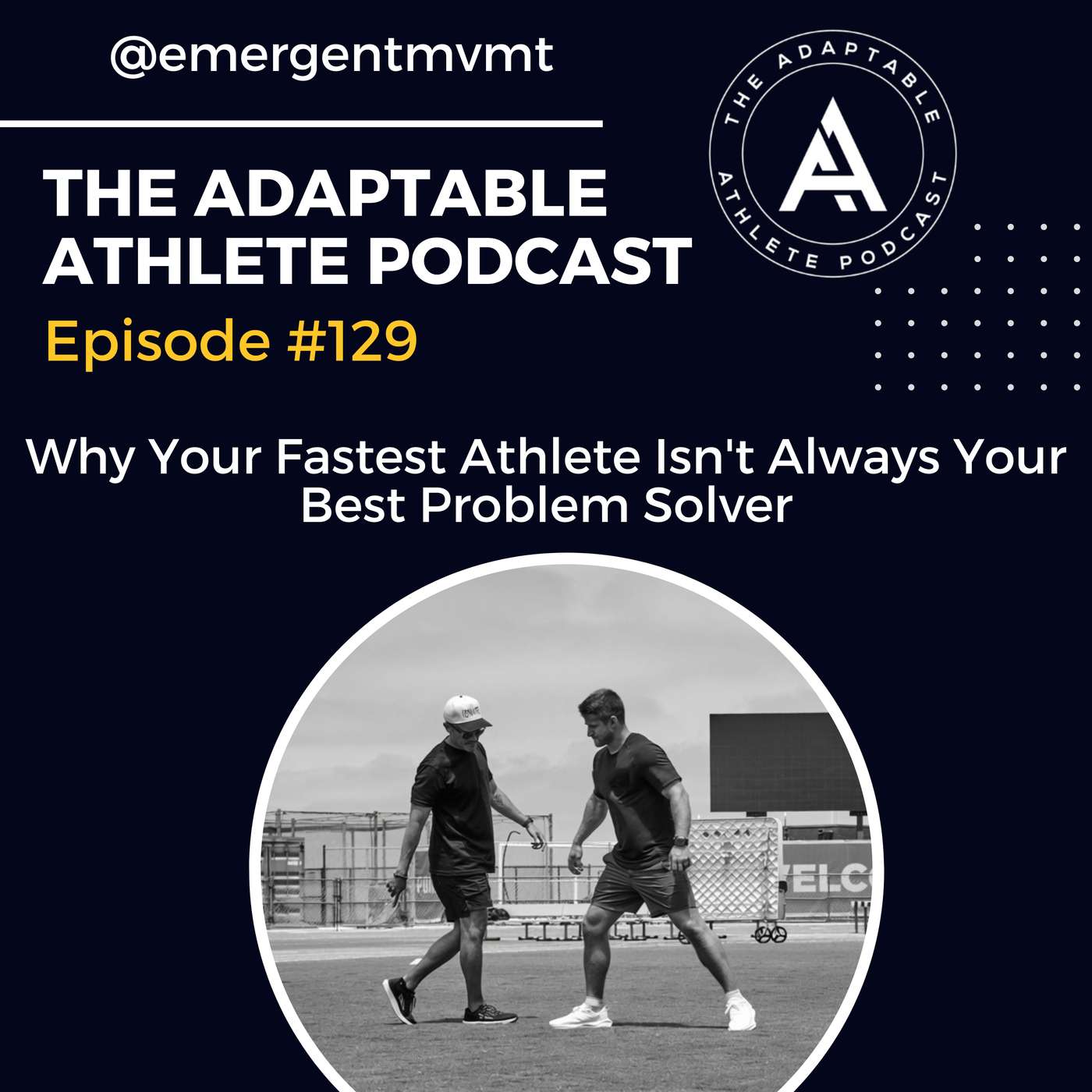 Why Your Fastest Athlete Isn't Always Your Best Problem Solver episode artwork