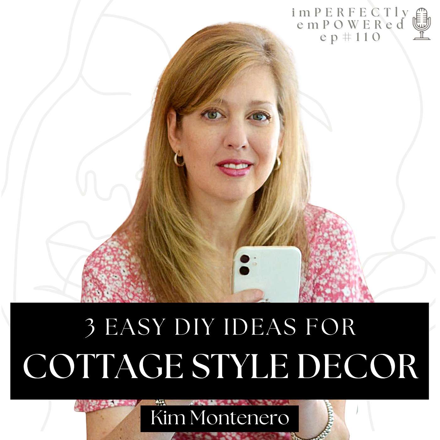 Creating Beauty in Your Home with Simple Affordable Style with Kim Montenero