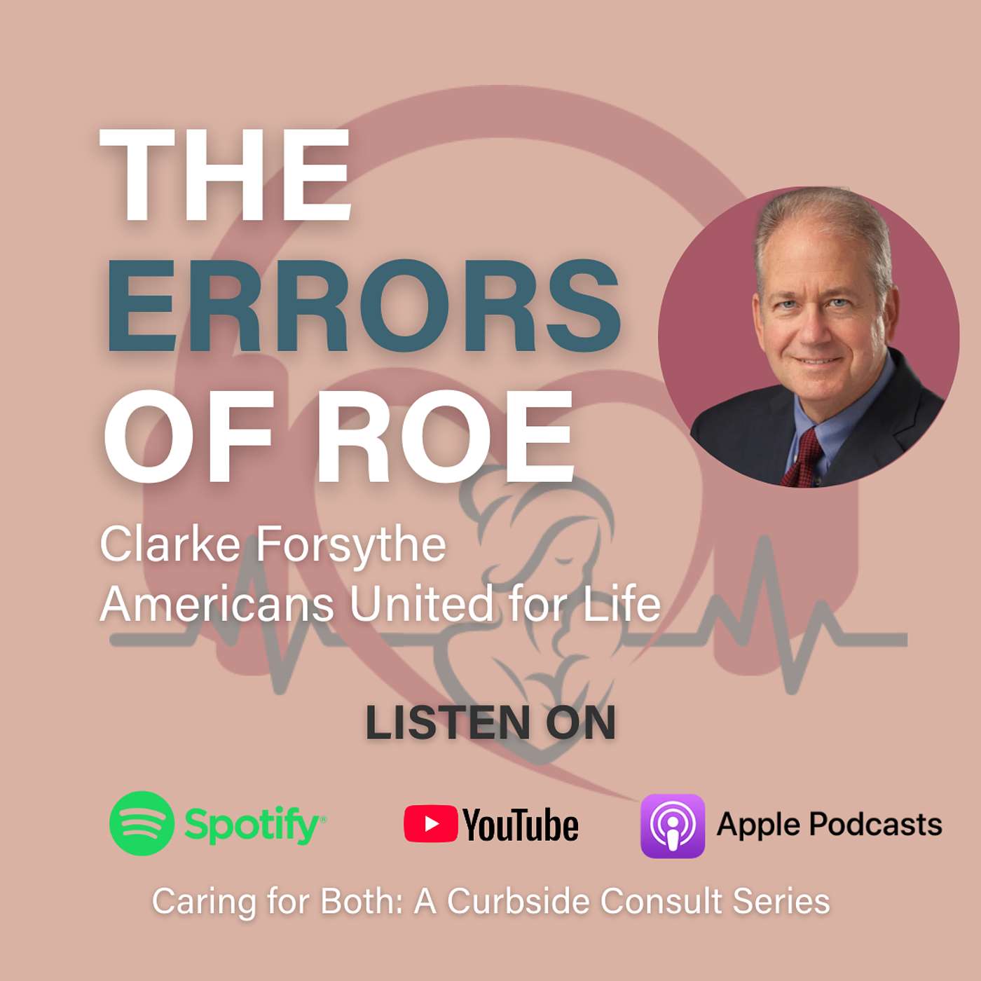 The Errors of Roe | Clarke Forsythe, Americans United for Life