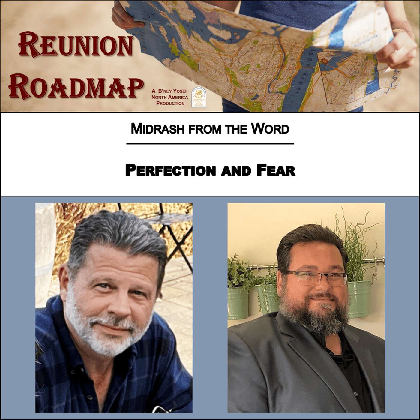 Reunion Roadmap Midrash: Perfection and Fear episode artwork