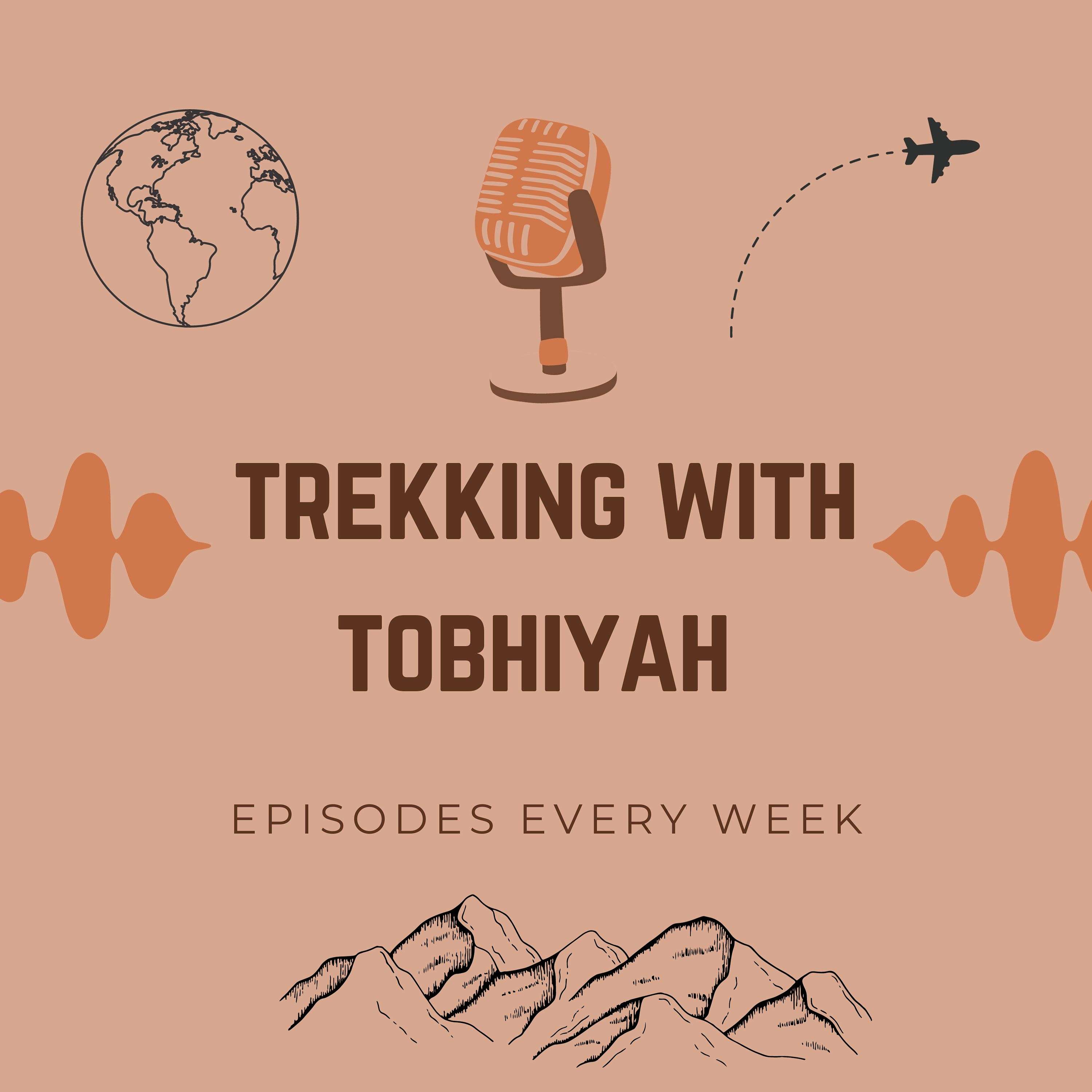 Trekking with Tobhiyah