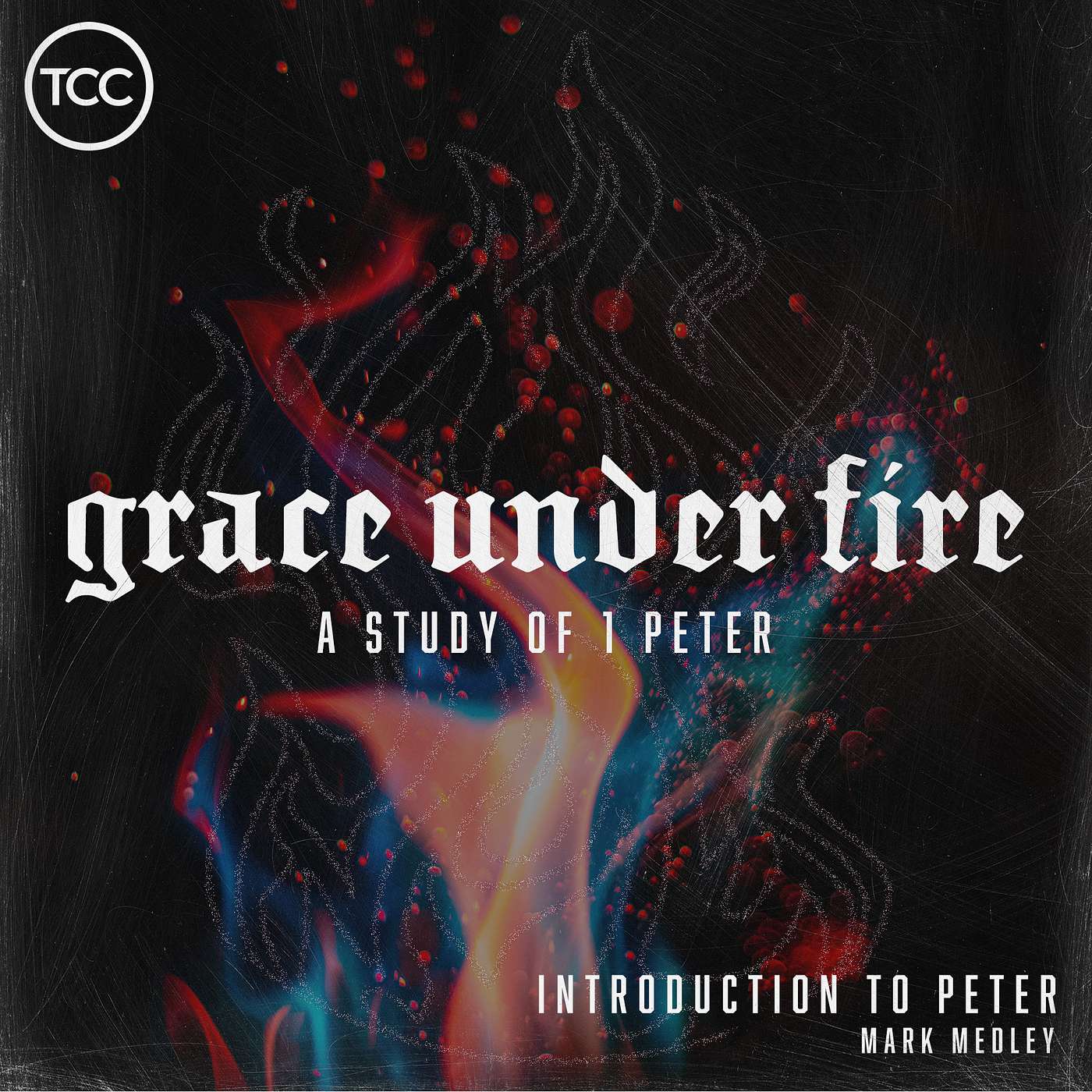 Grace Under Fire - Introduction To Peter