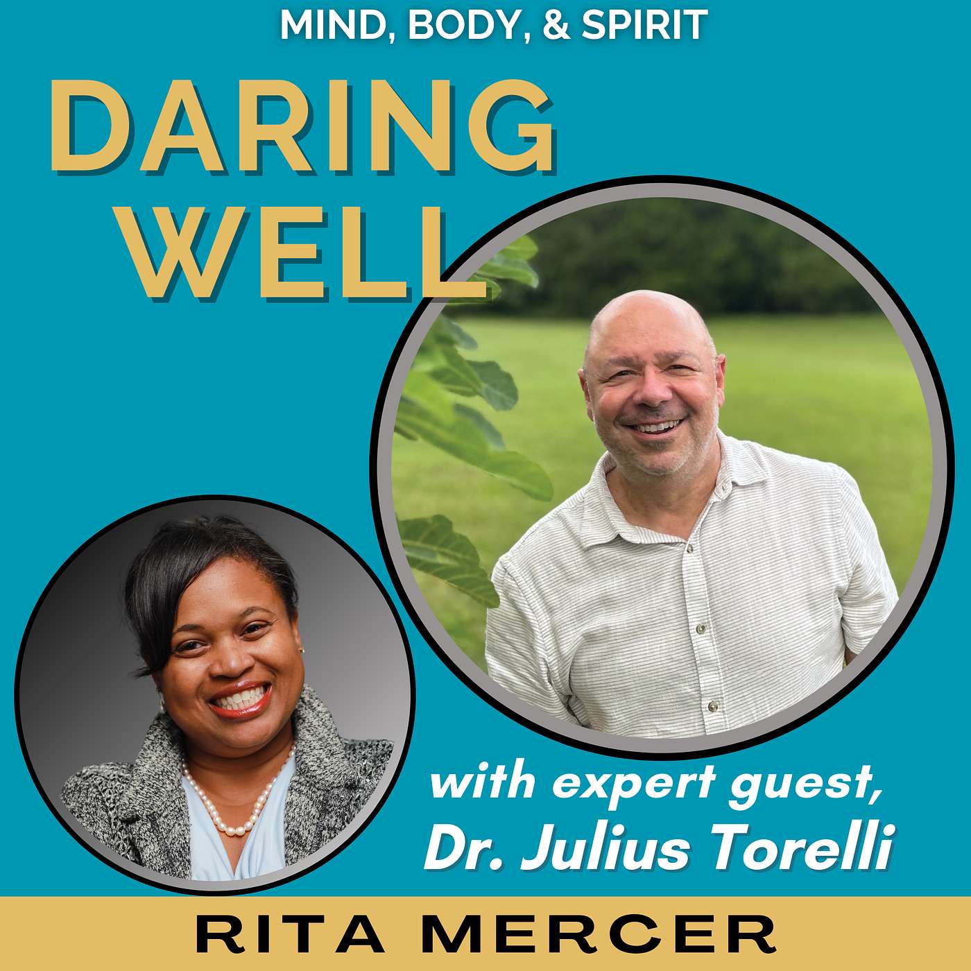 Living Gratefully Well: The Healing Power of Gratitude with Dr. Julius Torelli