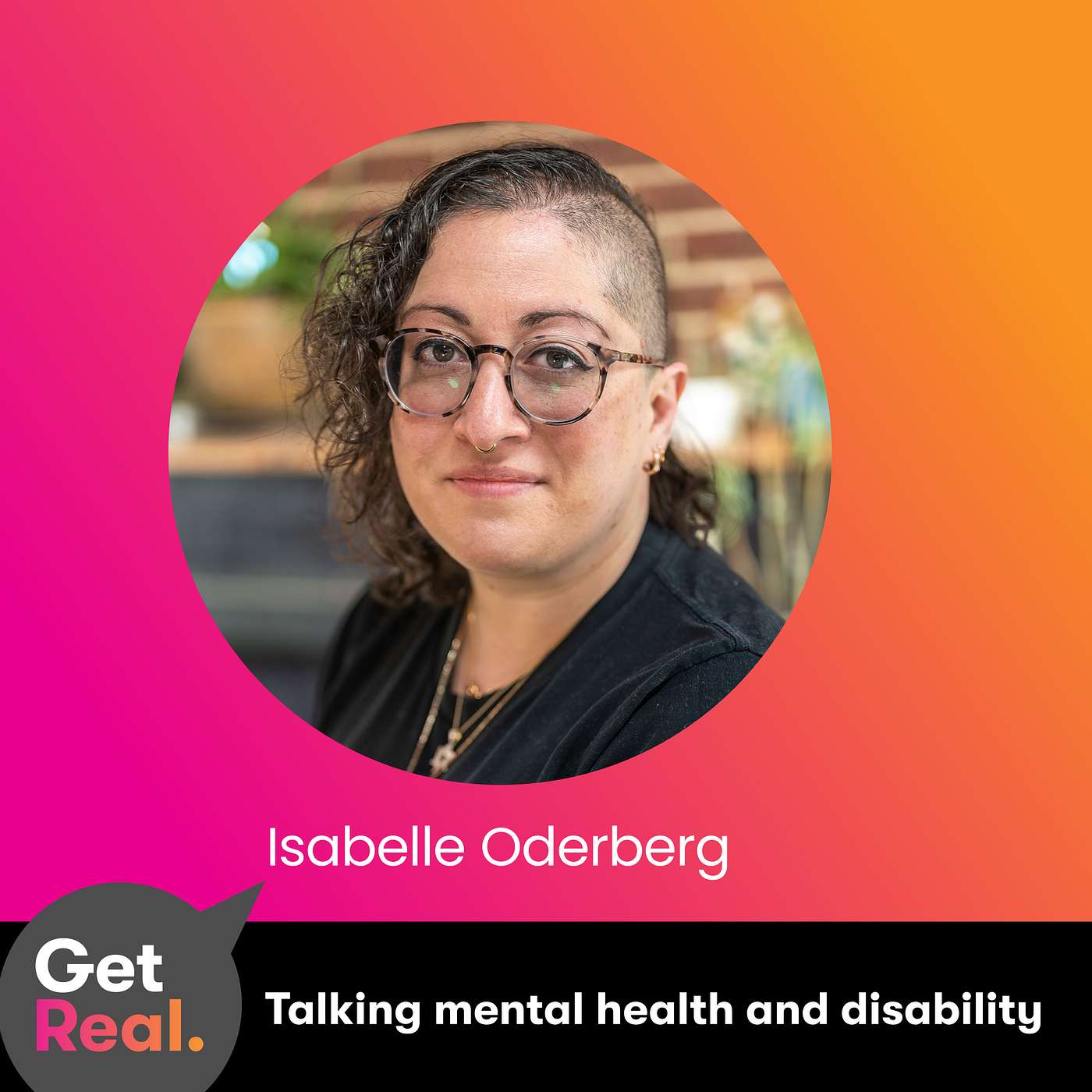 Get Real: Talking mental health & disability