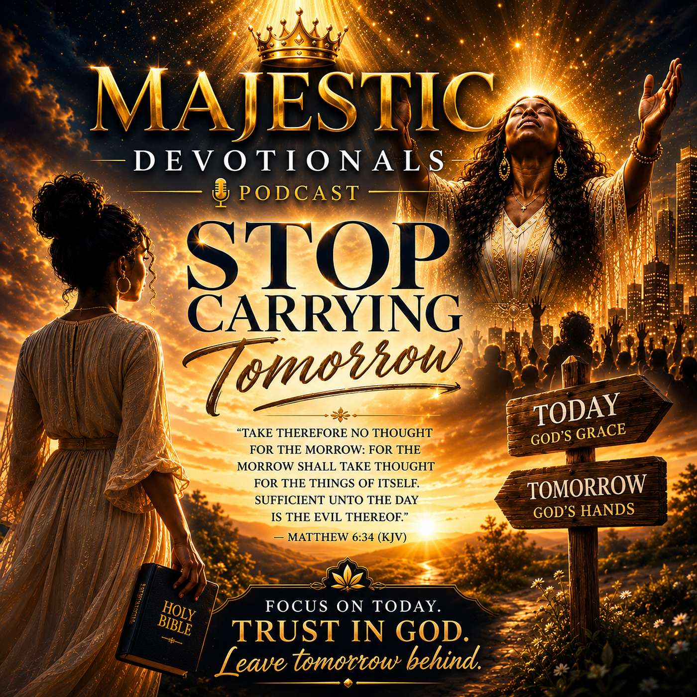 MAJESTIC DEVOTIONALS: SEASON 1: EPISODE 31: DEVOTIONAL: STOP CARRYING TOMORROW: JUNE 30, 2026 episode artwork