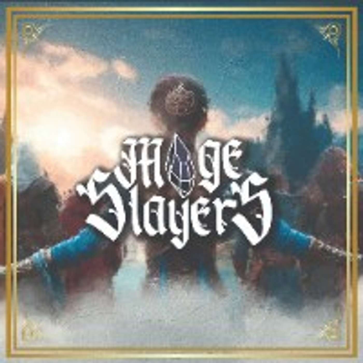 Mageslayers!