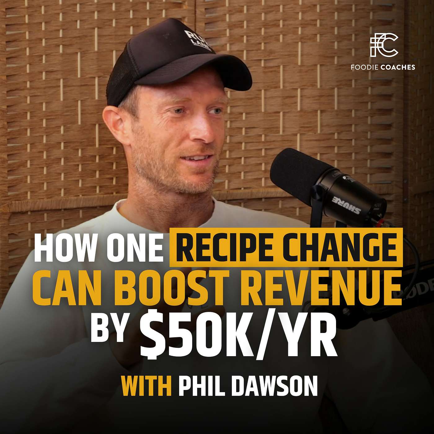 How One Recipe Change Can Boost Revenue by $50k/yr, with Phil Dawson episode artwork