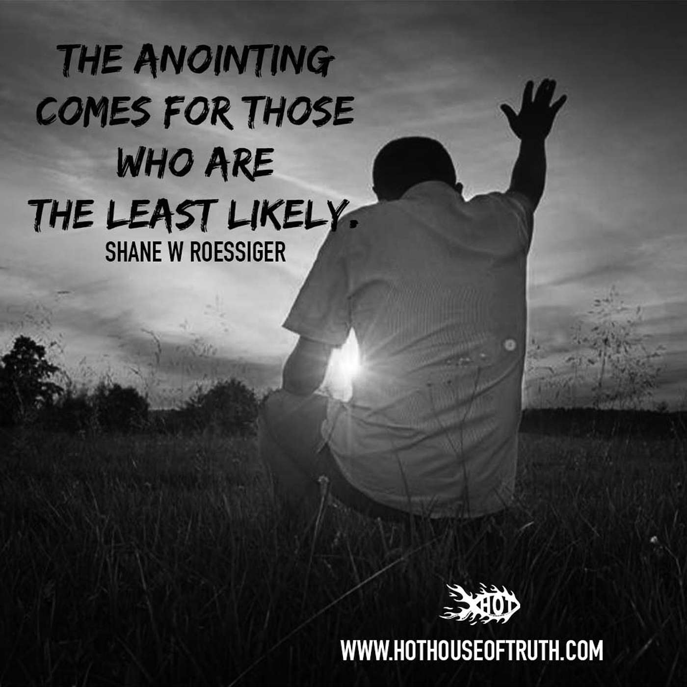 The Annointing, The Blessing, and The Oil By Shane W. Roessiger