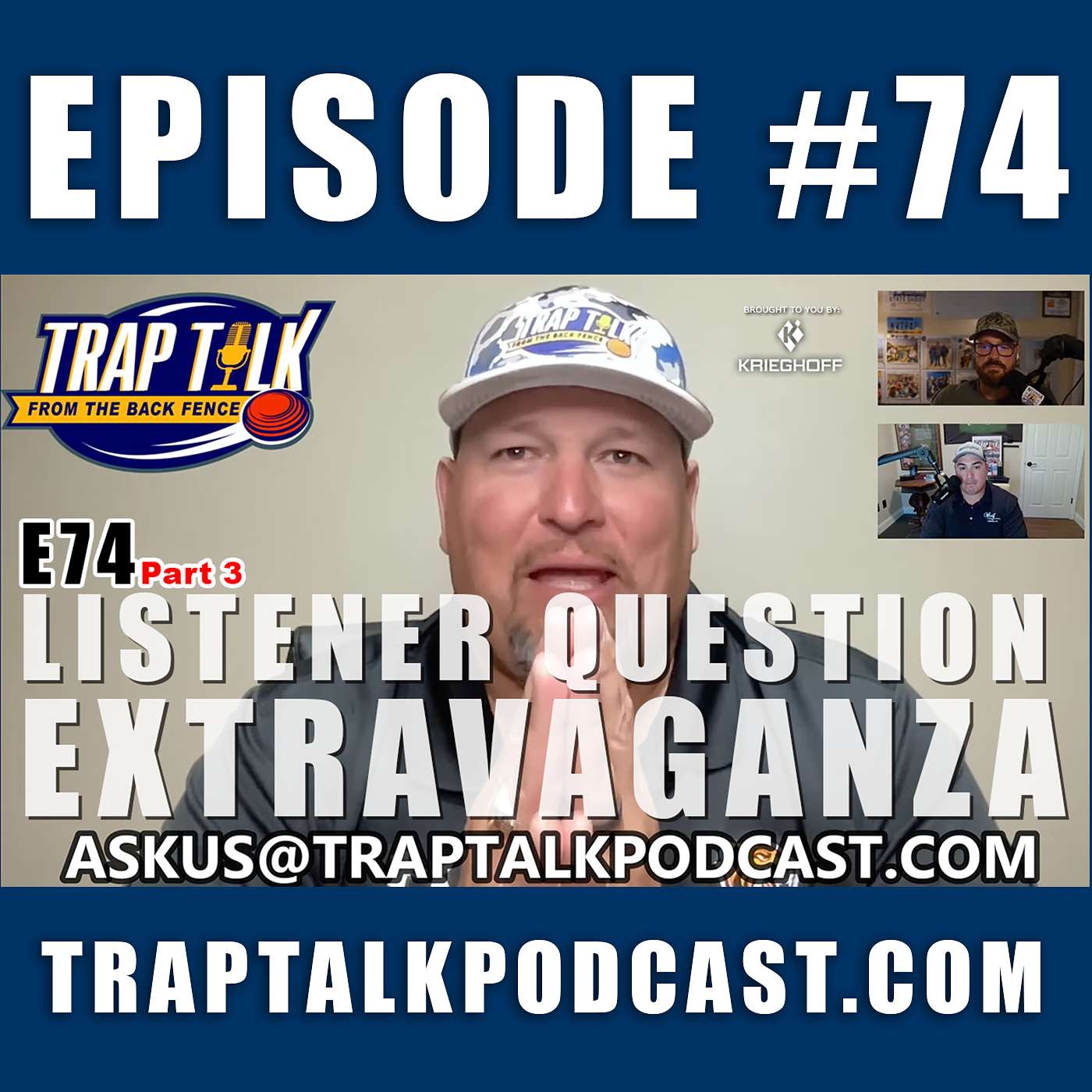Listener Question Extravaganza - PART 3 - TRAP TALK - E74