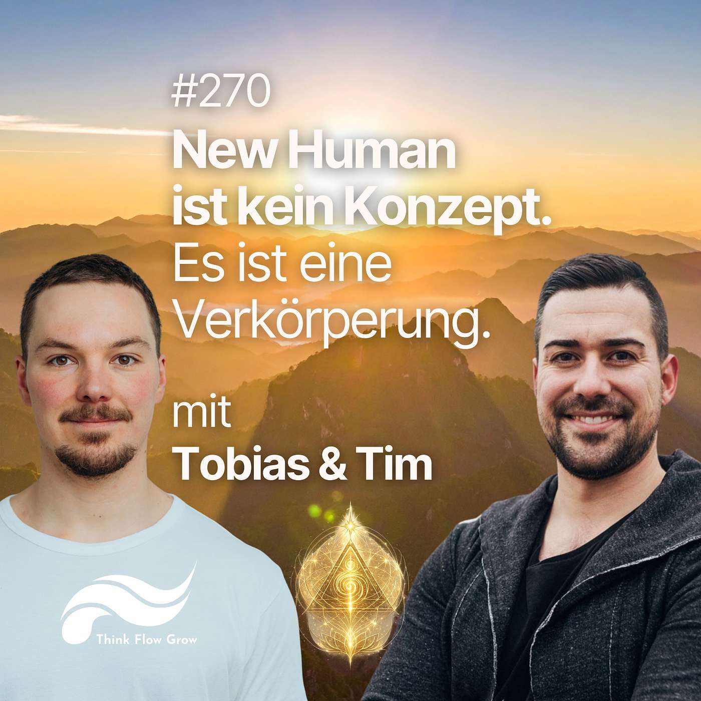 New Human ist kein Konzept. Es ist eine Verkörperung – mit Tobias Kriehuber und Tim Böttner | # 270