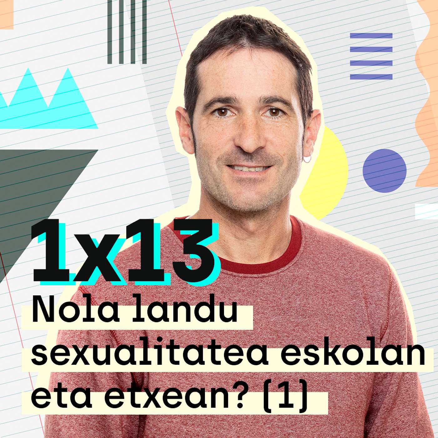 Etxerako Lanak 1x13: Nola landu sexualitatea eskolan eta etxean? (1) episode artwork