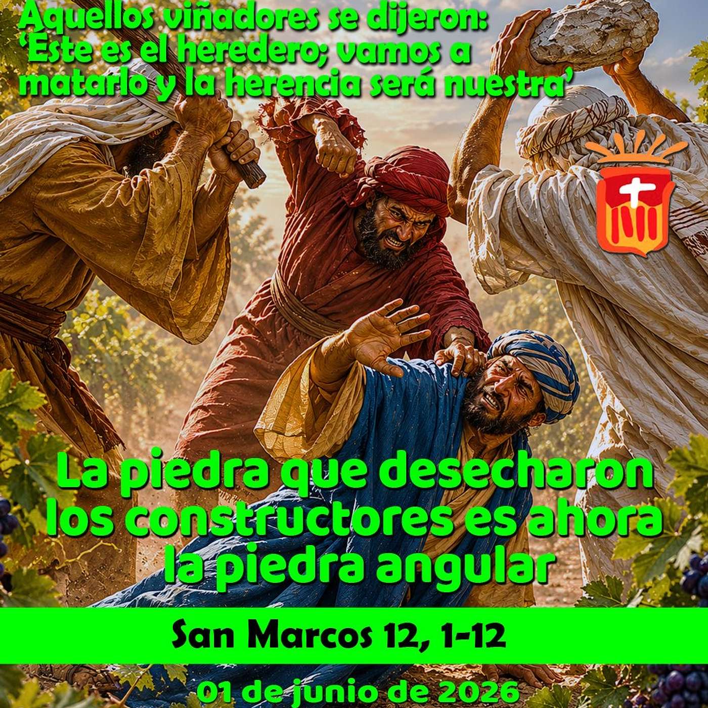 2026-06-01 San Marcos 12, 1-12: Lunes IX Ordinario