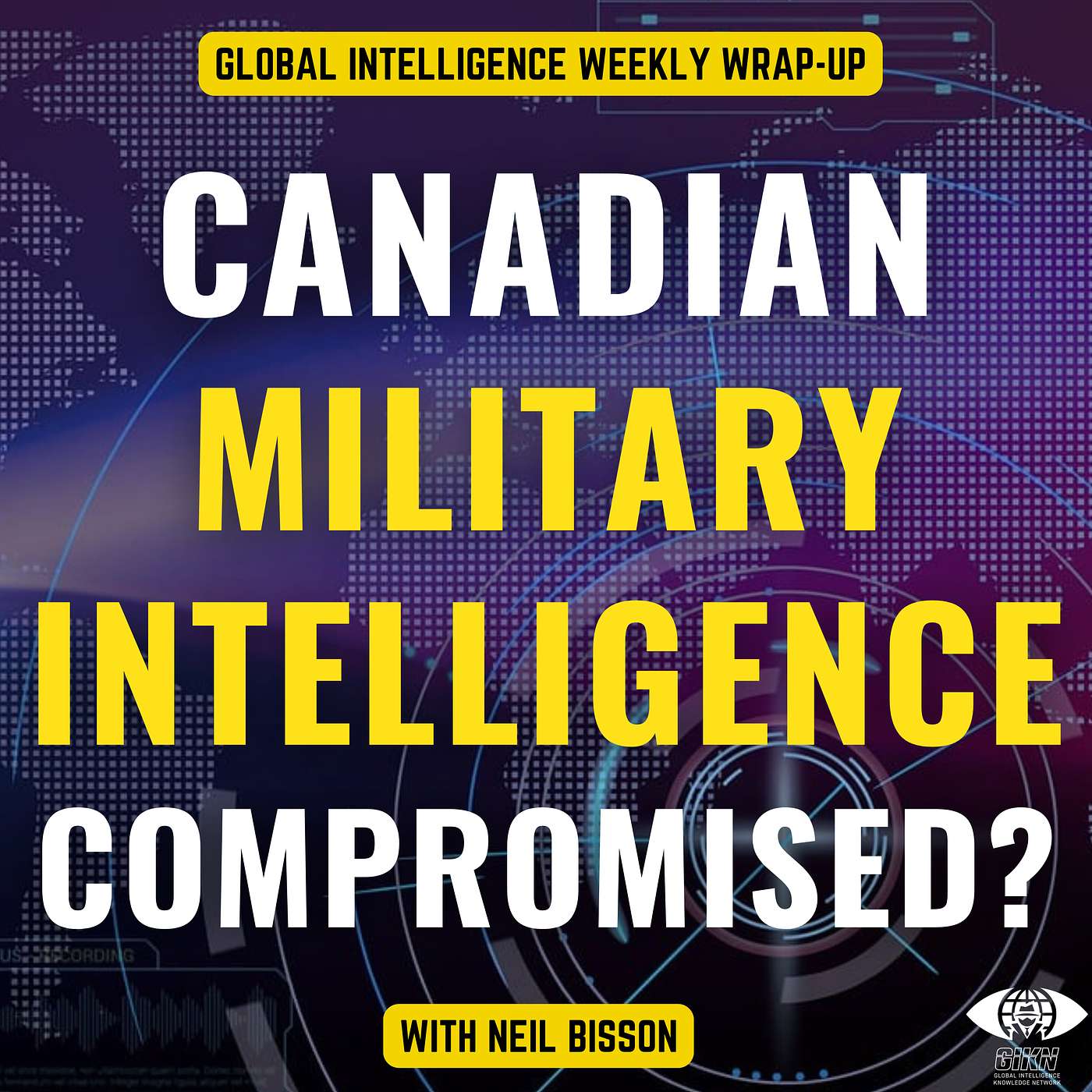 Canadian Military Intelligence Compromised? Canadian Military Intelligence Compromised?