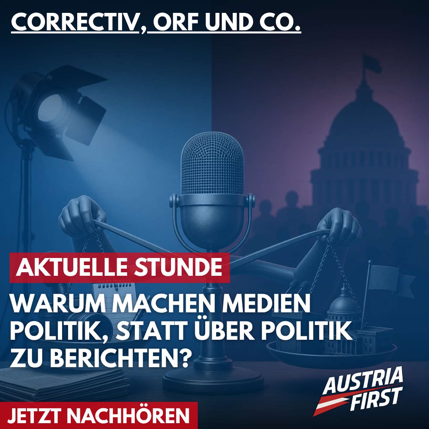 Correctiv, ORF und Co. – Wie System-Medien die Opposition bekämpfen – Aktuelle Stunde episode artwork