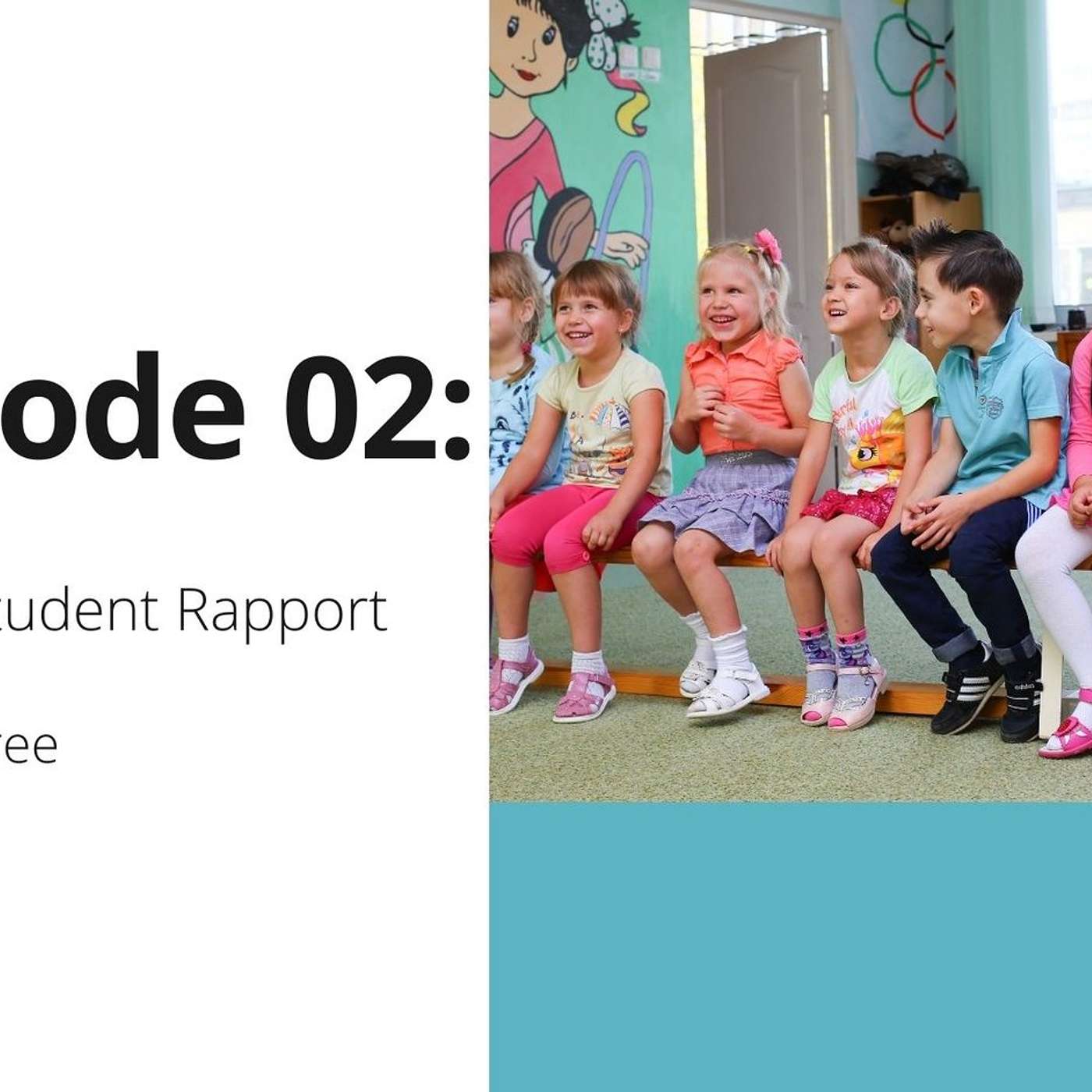 02: Building Student Rapport