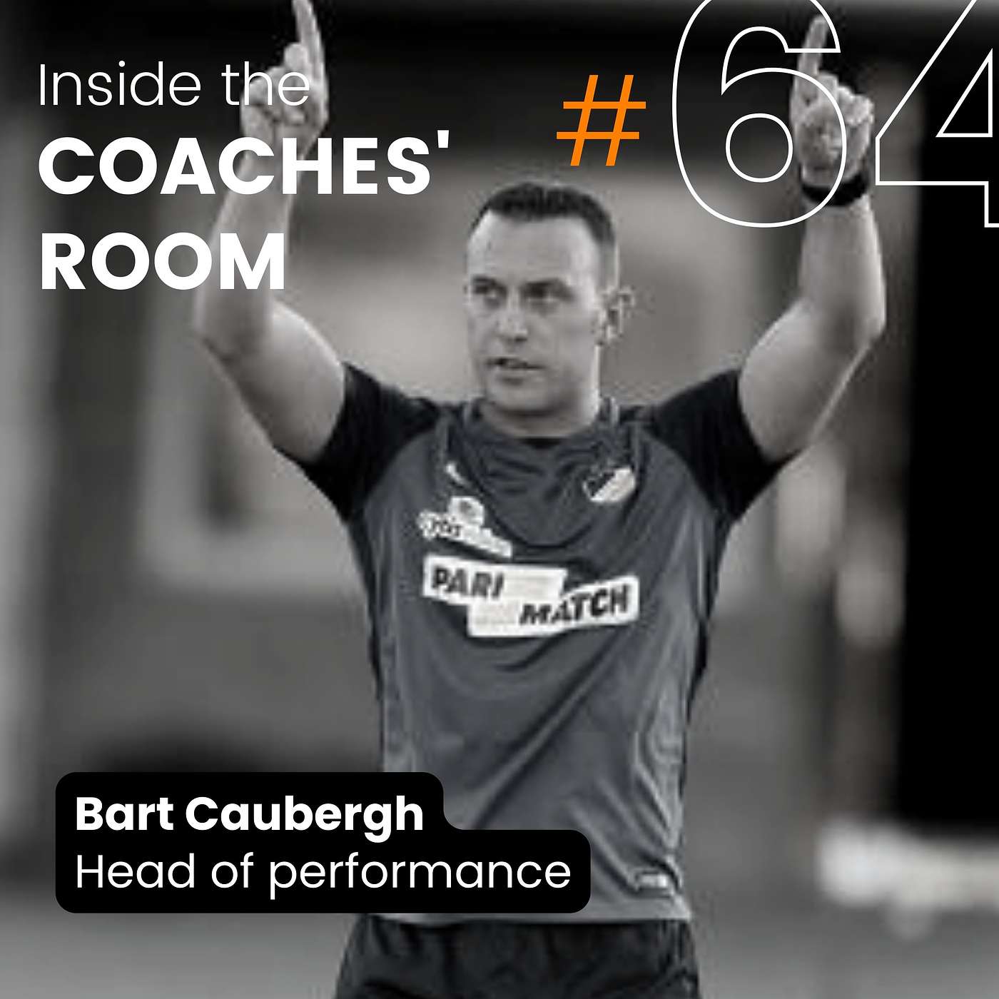 #64 Head of performance Bart Caubergh: Why you need diversity in a performance environment