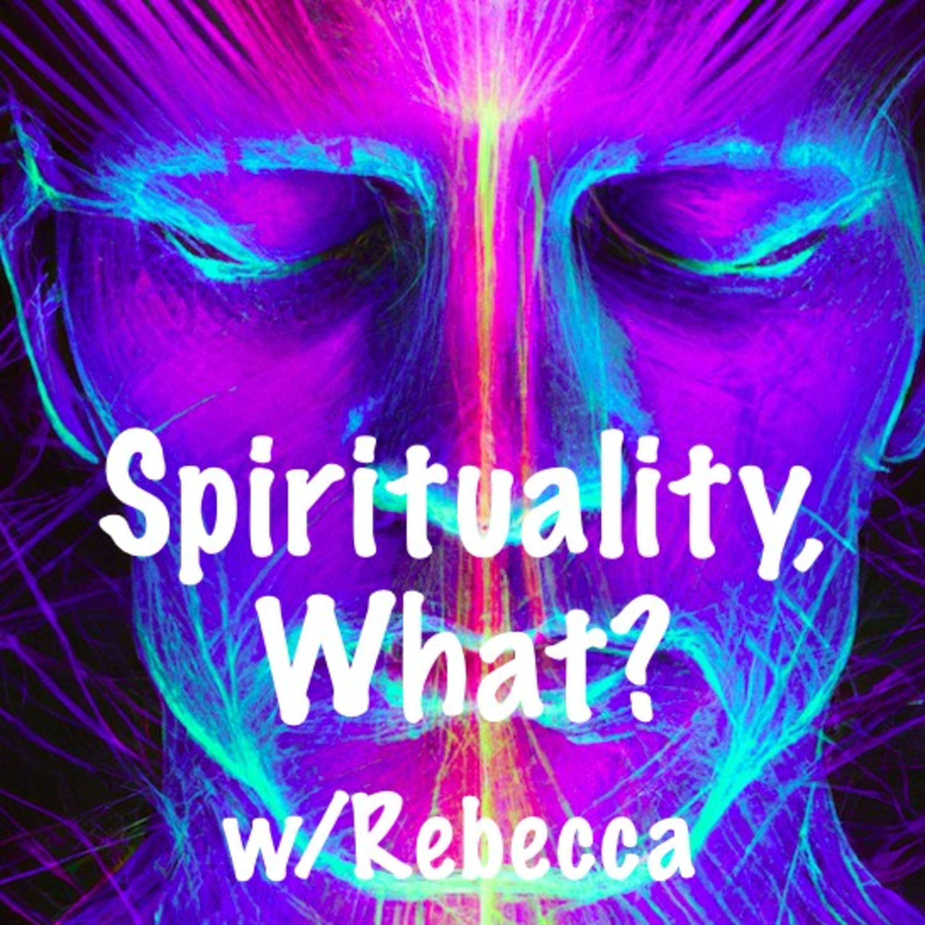 Spirituality, What? podcast artwork