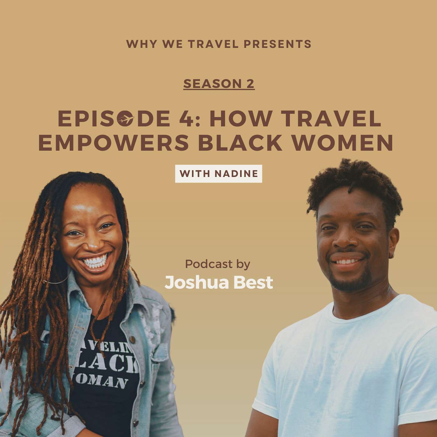 WHE WE EMPOWER: HOW TRAVEL EMPOWERS BLACK WOMEN