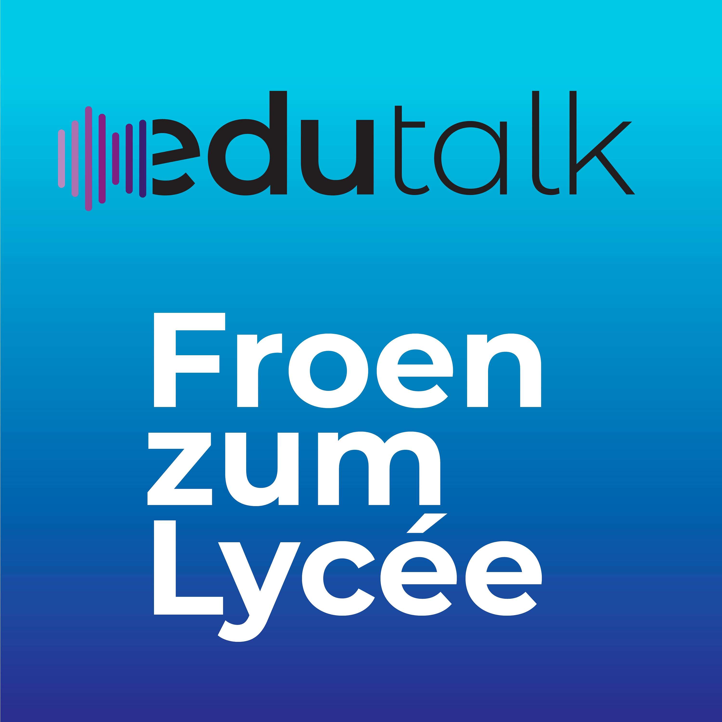 Froen zum Lycée