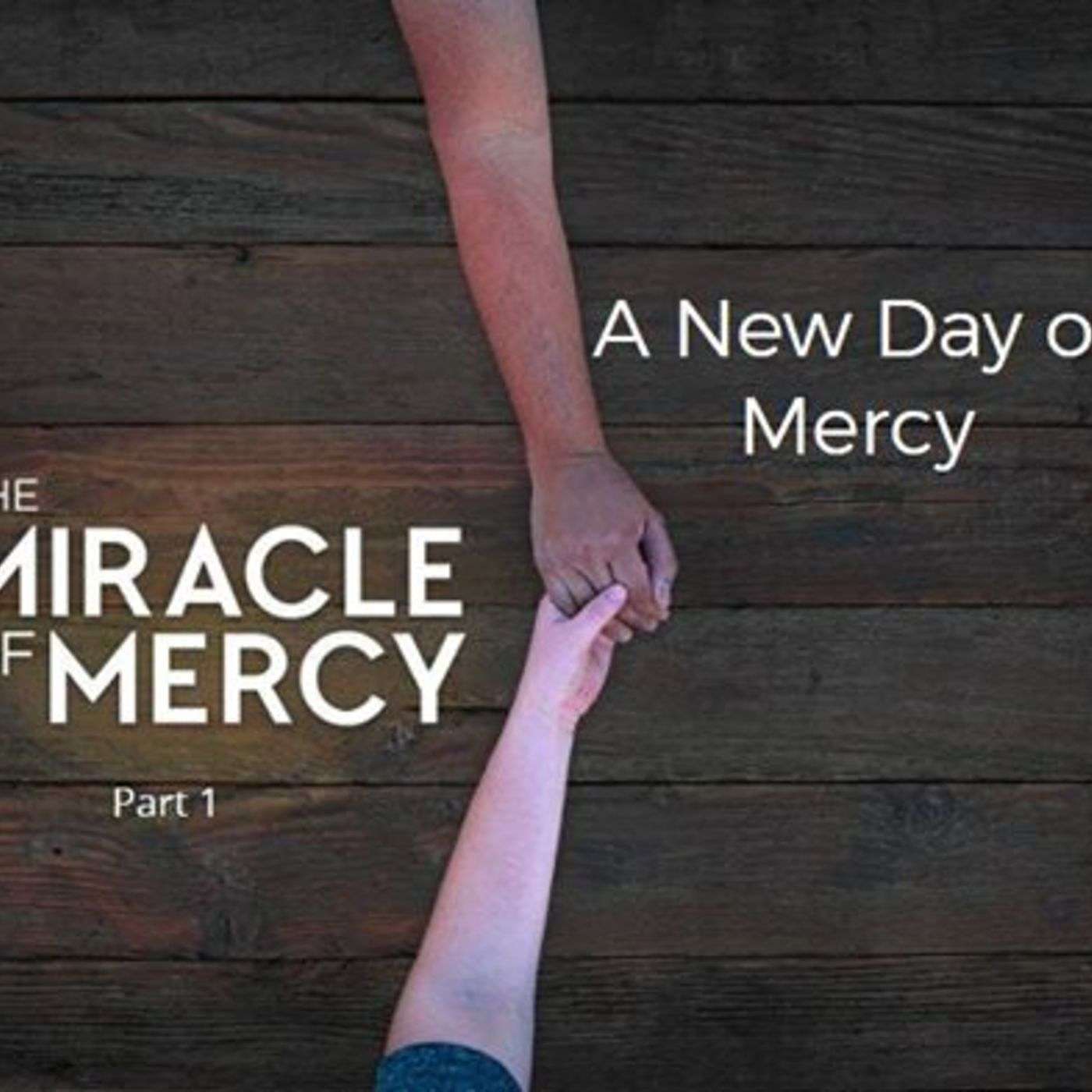 A New Day of Mercy