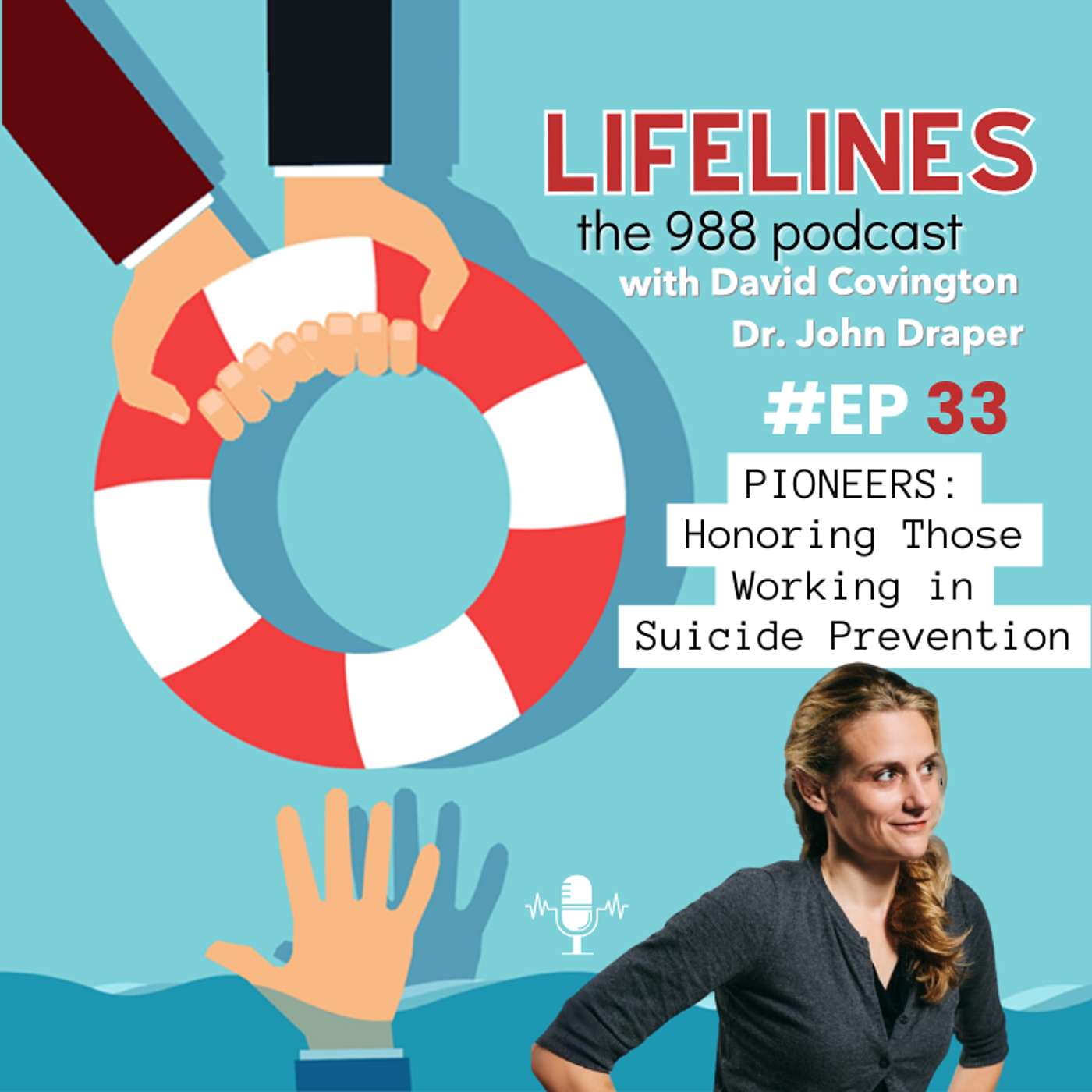 Lifelines with David and John: The 988 Podcast