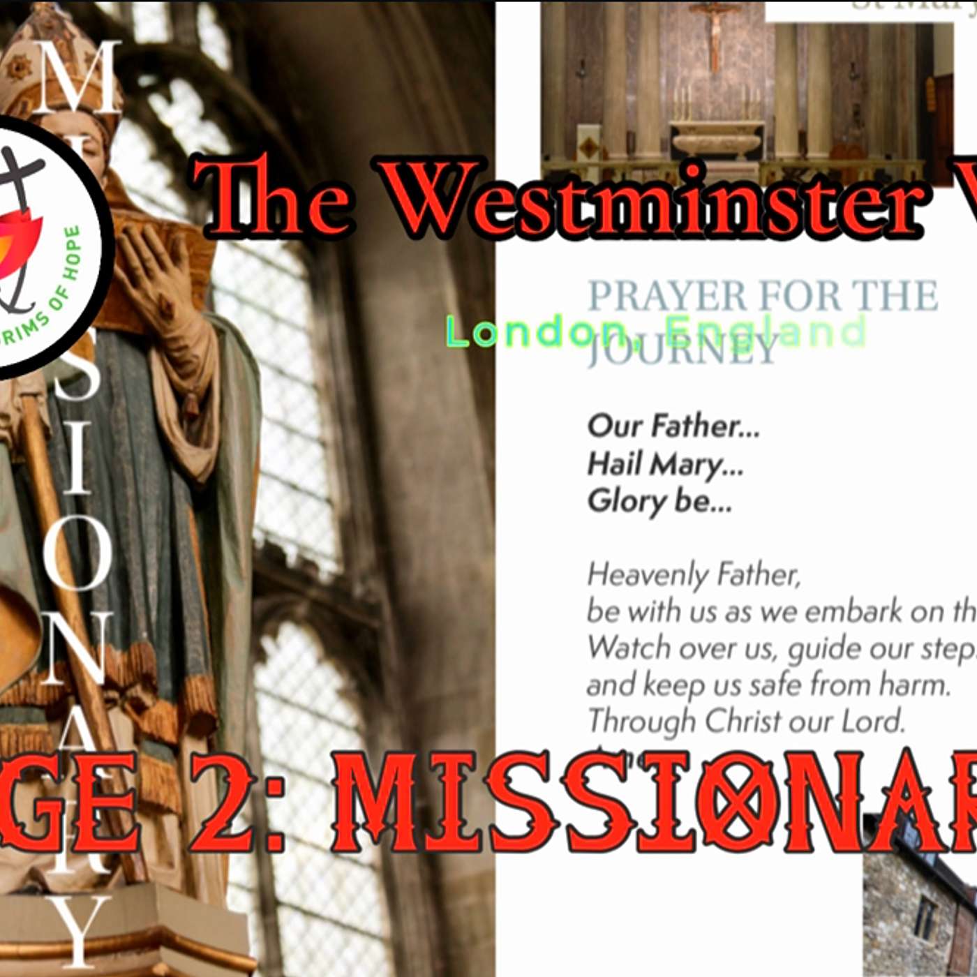 EP 229: The Westminster Way - STAGE 2 “Missionary” EP 229: The Westminster Way - STAGE 2 “Missionary”