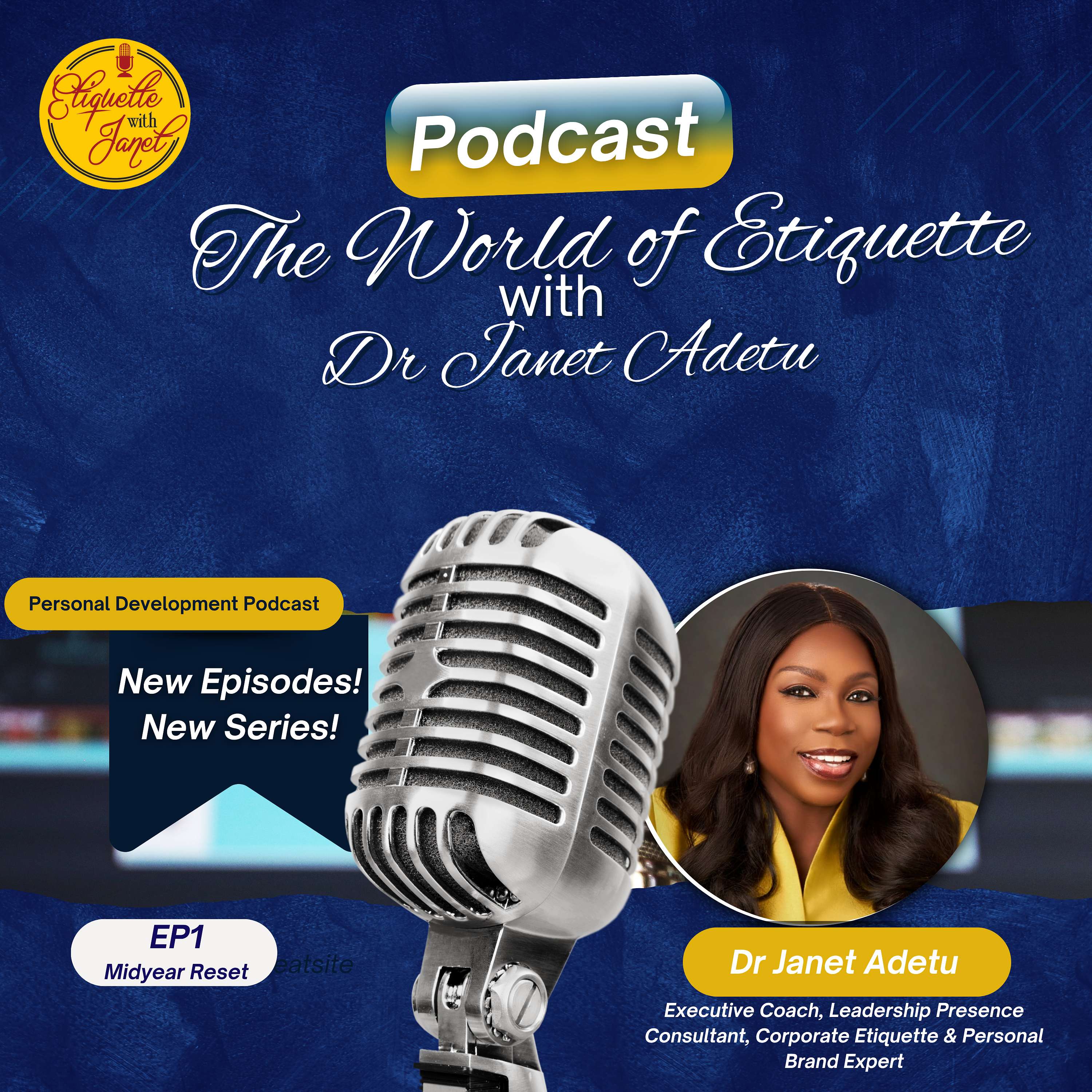 The Etiquette World with Janet Adetu