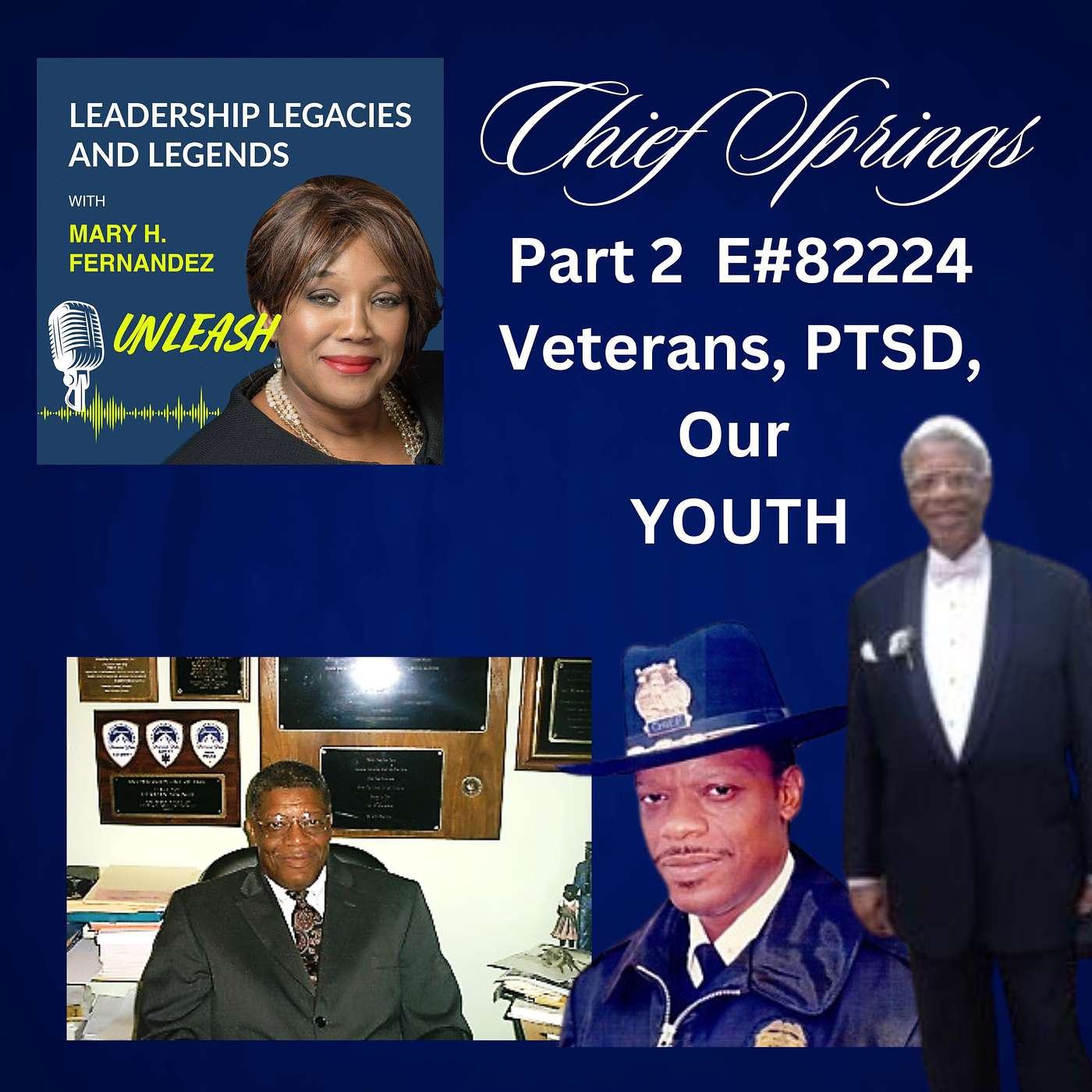 Leadership Legacies & Legends Unleash Podcast with Mary H Fernandez