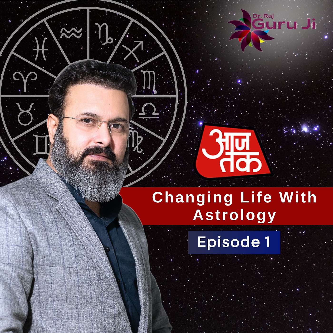 Guru Ji Dr. Raj On Air AajTak - Episode 1: Transform Your Life Using Astrology