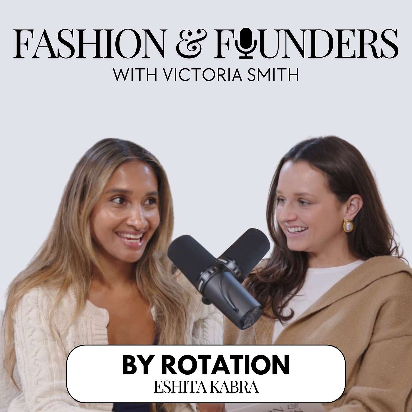 Fashion & Founders The Podcast