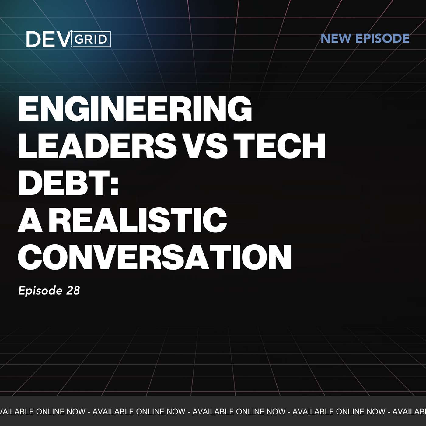 Engineering Leaders vs Tech Debt: A Realistic Conversation | Episode 28