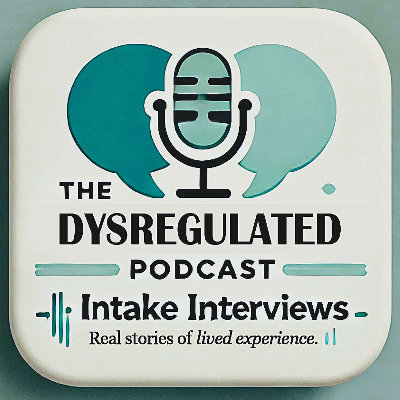 The Dysregulated Podcast