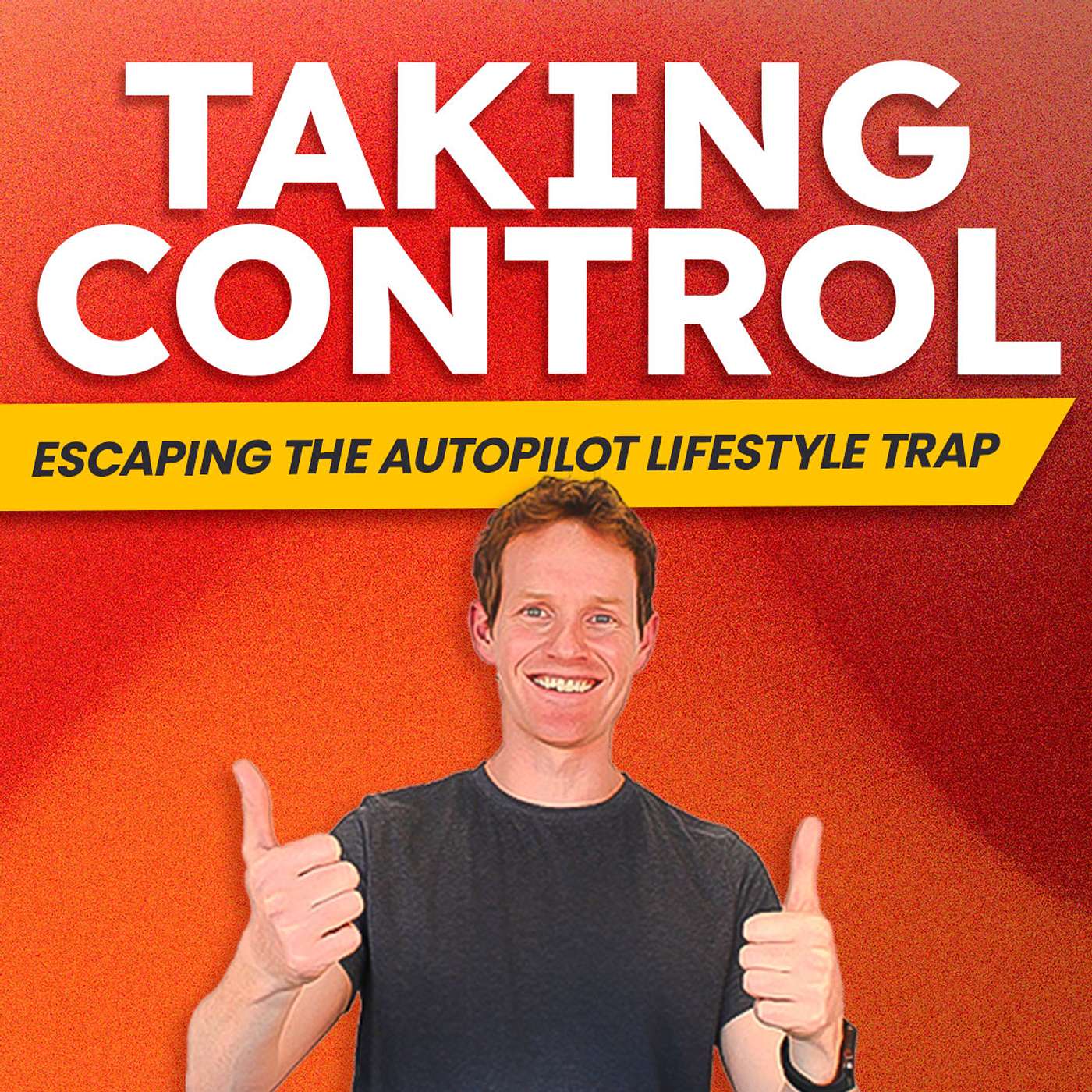 Taking Control: Escaping the Autopilot Lifestyle Trap | The Growth Booth #99