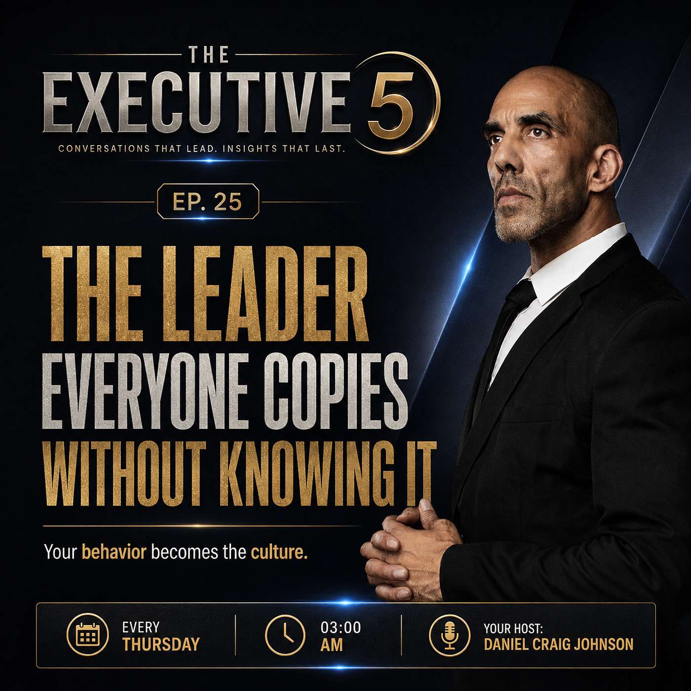The Executive 5 - The Leader Everyone Copies Without Knowing It episode artwork