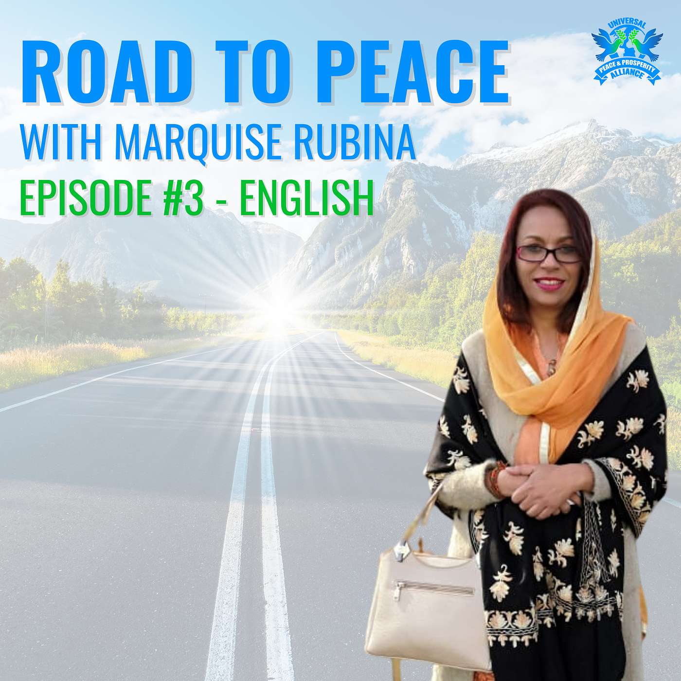 Episode 3 - English - The First Step to Peace: Cultivating Positivity within Nations episode artwork