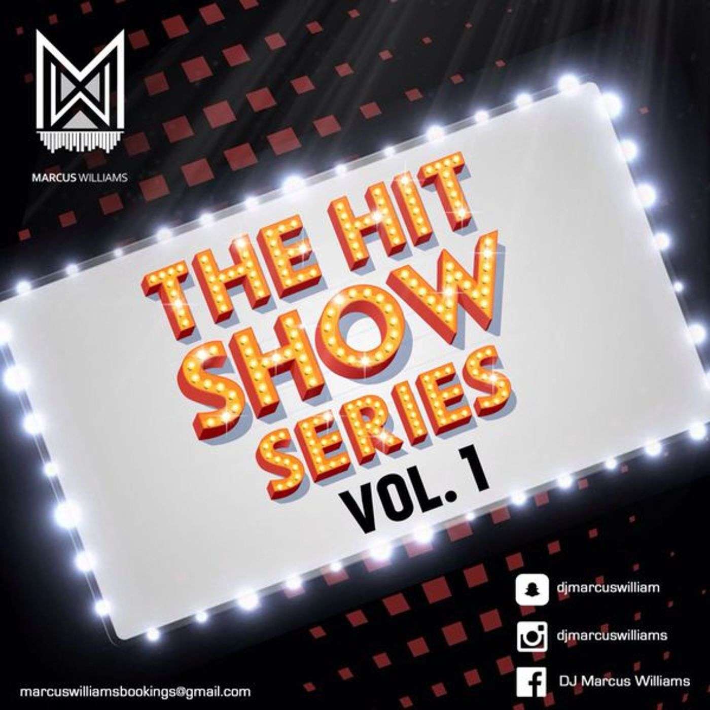 The Hit Show Series Vol. 1 (Mainstream) - DjMarcusWilliams (Instagram) episode artwork
