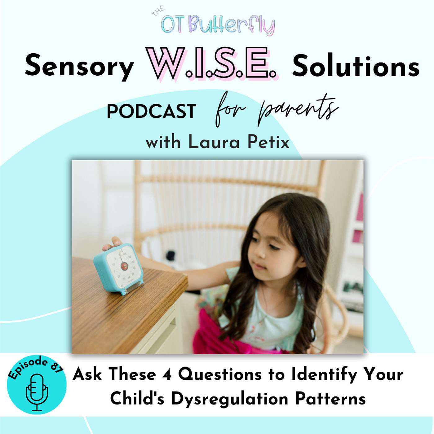 Sensory W.I.S.E. Solutions Podcast for Parents