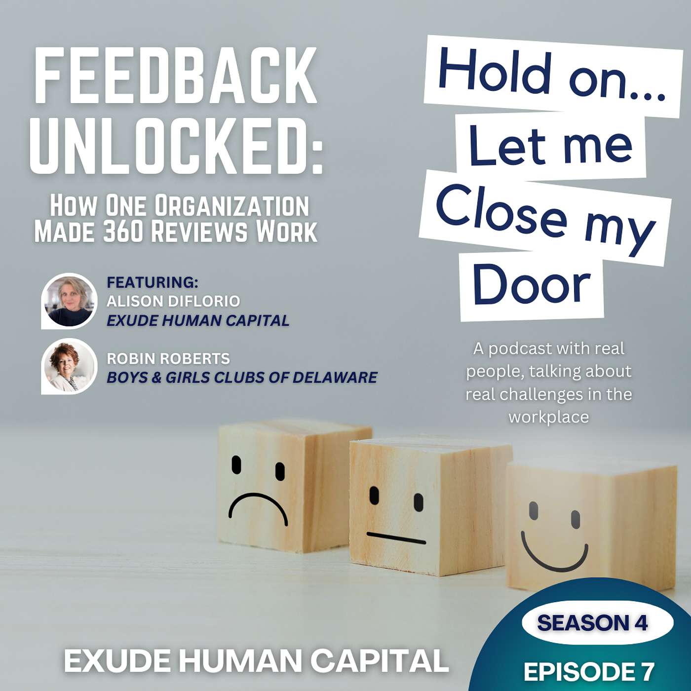 S4 Episode 7: Feedback Unlocked - How One Organization Made 360 Reviews Work