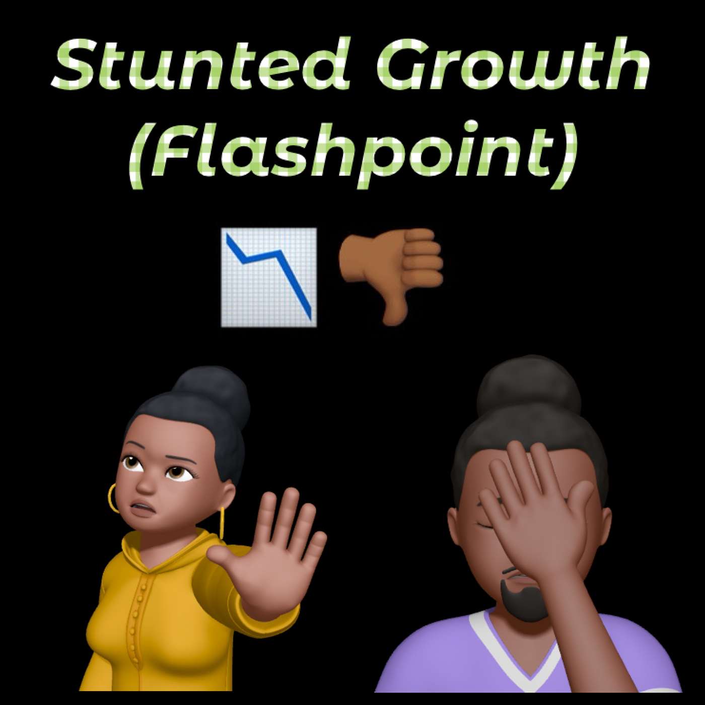 Stunted Growth