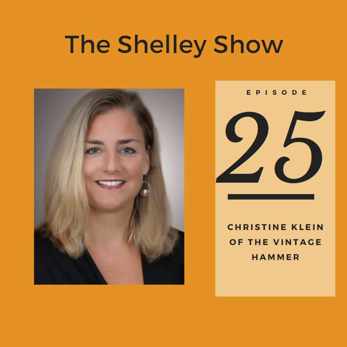 The Shelley Show Episode #25 - Christine Klein