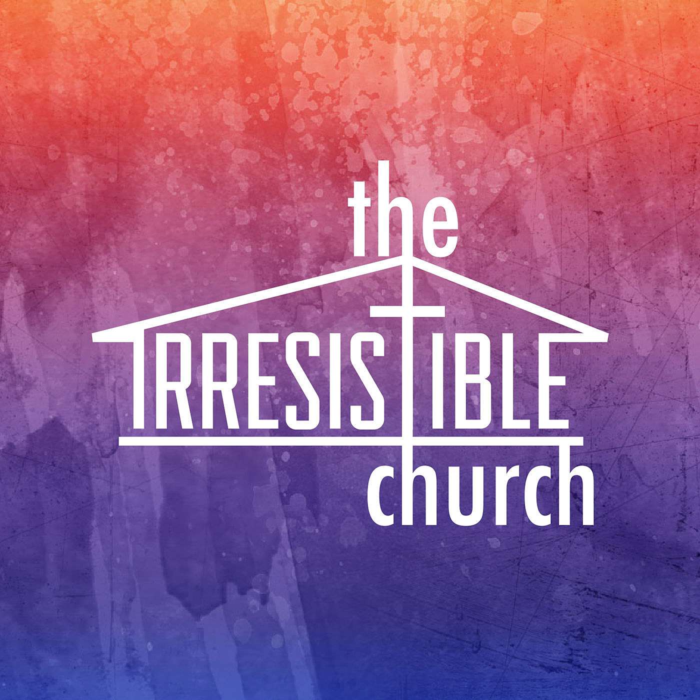 The Irresistible Church (part 3) episode artwork