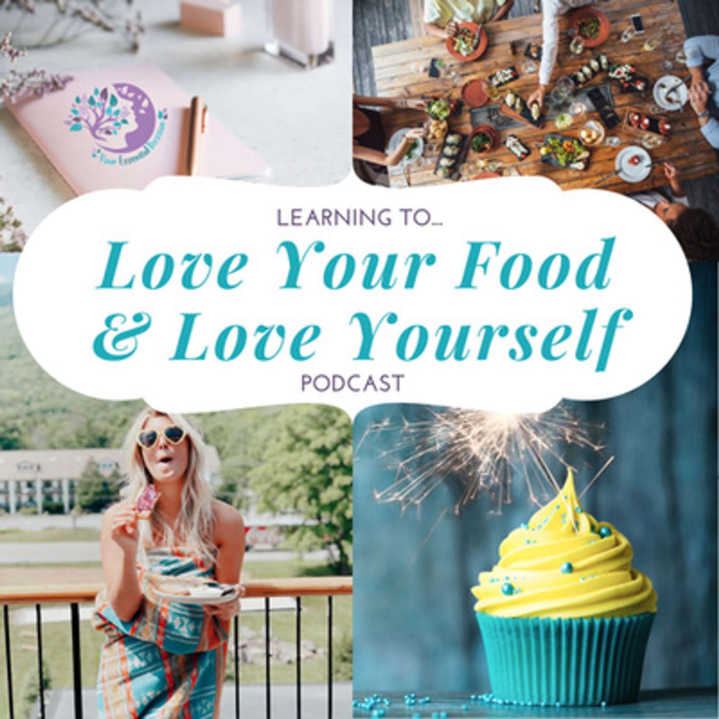 Love Your Food, Love Yourself, Love Your Life