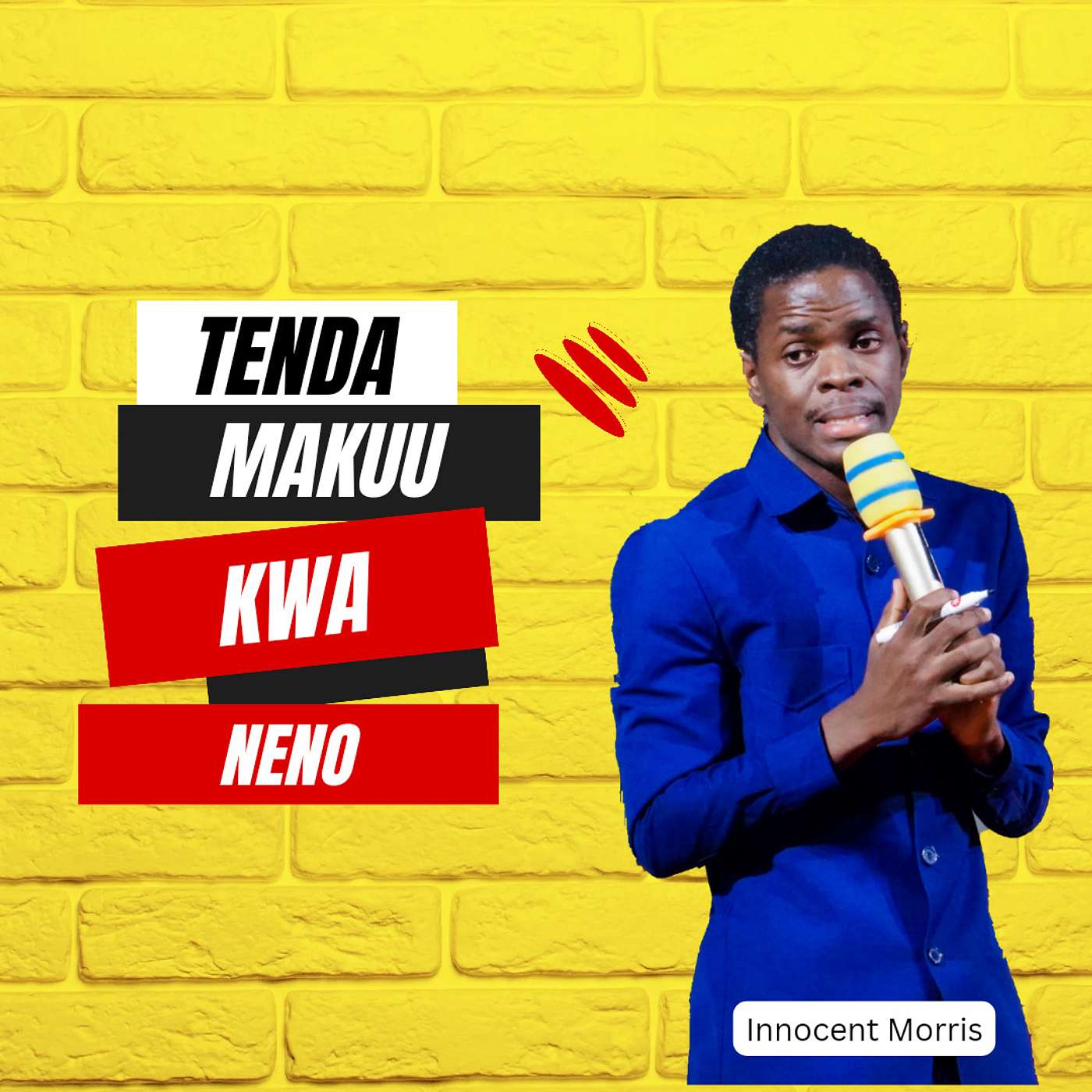 TENDA MAKUU KWA NENO by Innocent Morris episode artwork