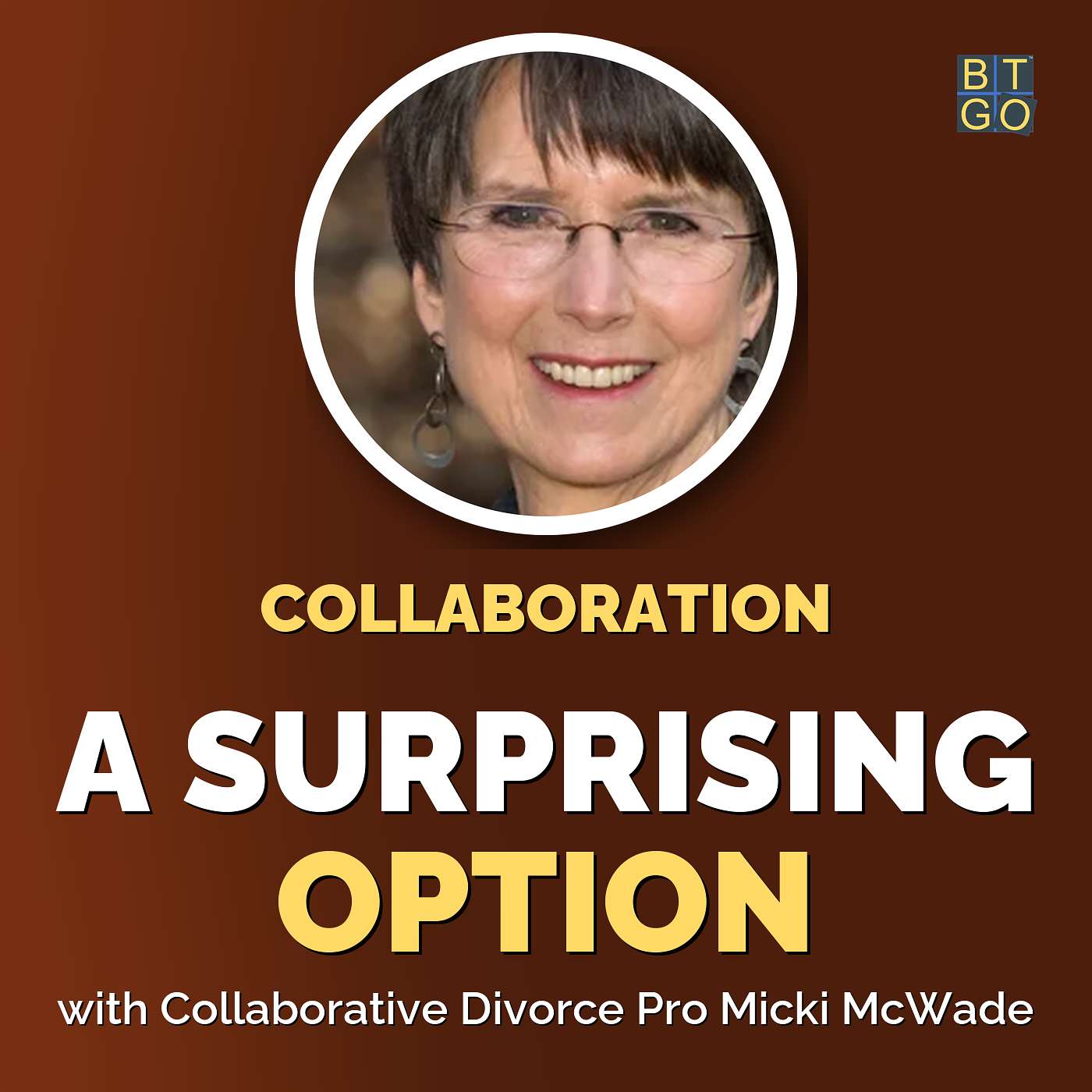 Micki McWade: Collaborative Divorce as a High-Conflict Strategy episode artwork