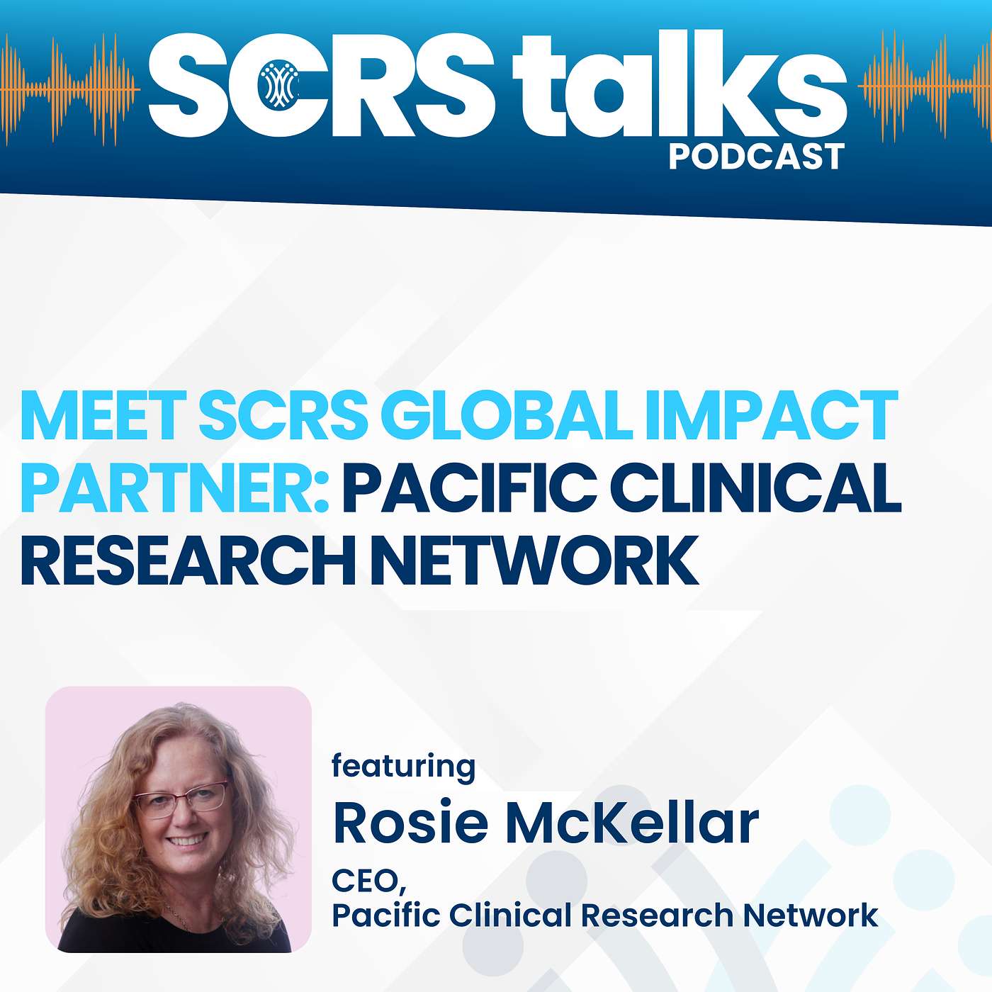 Meet SCRS Global Impact Partner: Pacific Clinical Research Network