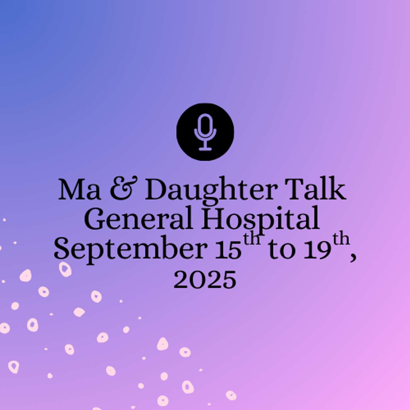 When The Truth Hurts | General Hospital September 15th to 19th, 2025