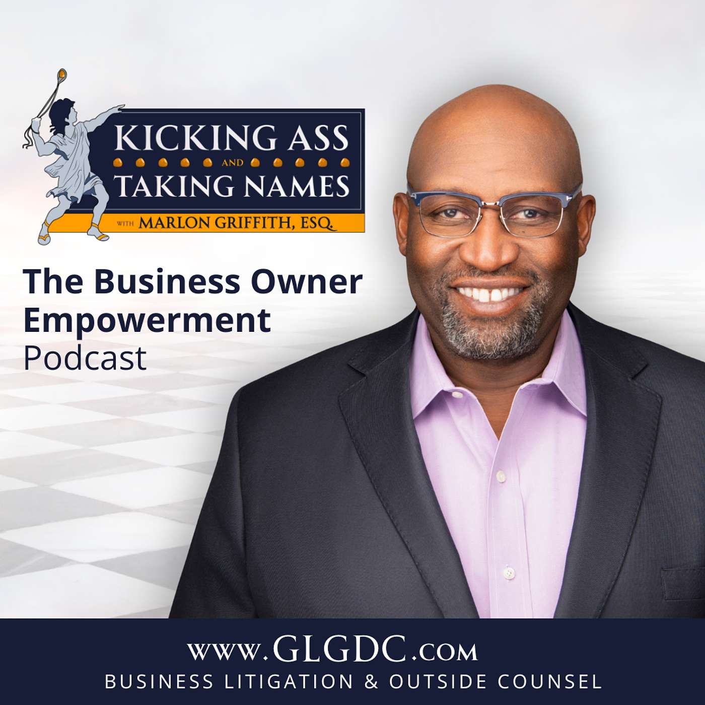 Kicking Ass and Taking Names with Marlon Griffith, Esq.